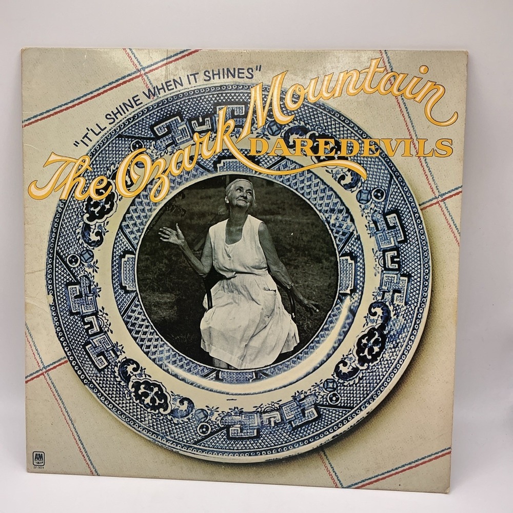 The Ozark Mountain Daredevils It'll Shine When It Shines Vinyl Record LP '74 A&M